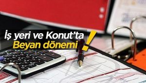 Konut ve İşyeri kira kazancı elde edenler dikkat! 2019 Kira Beyanı Başlıyor