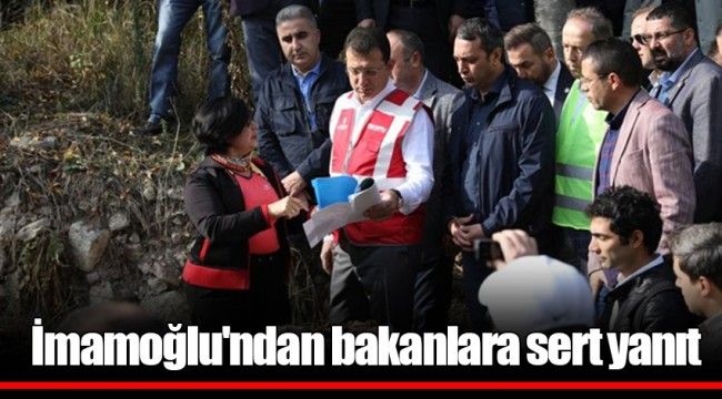 İmamoğlu'ndan bakanlara sert yanıt