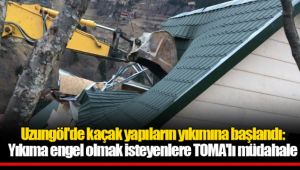 Uzungöl'de kaçak yapıların yıkımına başlandı: Yıkıma engel olmak isteyenlere TOMA'lı müdahale