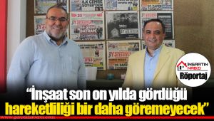 “İnşaat son on yılda gördüğü hareketliliği bir daha göremeyecek”