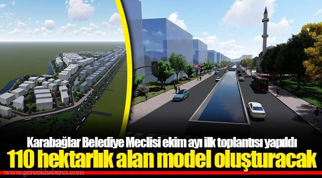 110 hektarlık alan model oluşturacak