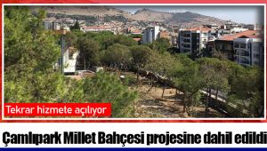 Çamlıpark Millet Bahçesi projesine dahil edildi