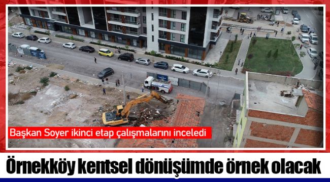 Örnekköy kentsel dönüşümde örnek olacak