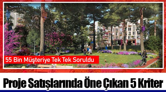 Proje Satışlarında Öne Çıkan 5 Kriter 