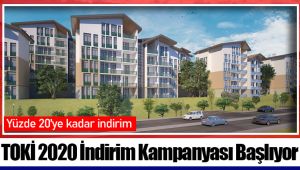 TOKİ 2020 İndirim Kampanyası Başlıyor