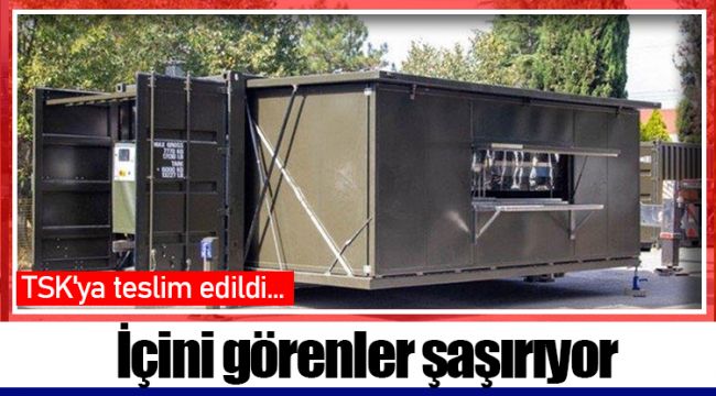 TSK'ya teslim edildi... İçini görenler şaşırıyor