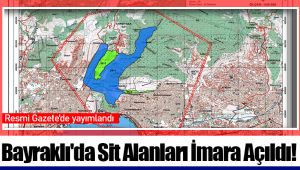 Bayraklı'da Sit Alanları İmara Açıldı!