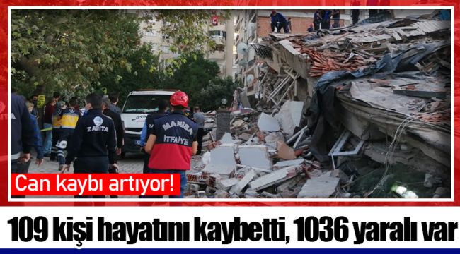 Can kaybı artıyor! 109 kişi hayatını kaybetti 1036 yaralı var