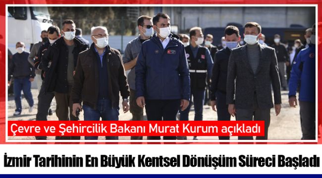 İzmir Tarihinin En Büyük Kentsel Dönüşüm Süreci Başladı