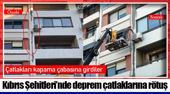 Kıbrıs Şehitleri’nde deprem çatlaklarına rötuş 