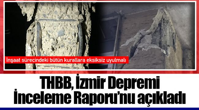  THBB, İzmir Depremi İnceleme Raporu’nu açıkladı