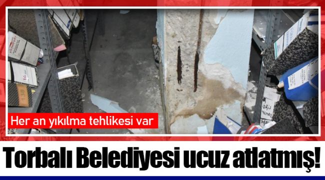 Torbalı Belediyesi ucuz atlatmış!