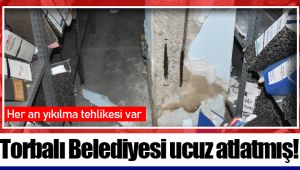 Torbalı Belediyesi ucuz atlatmış!