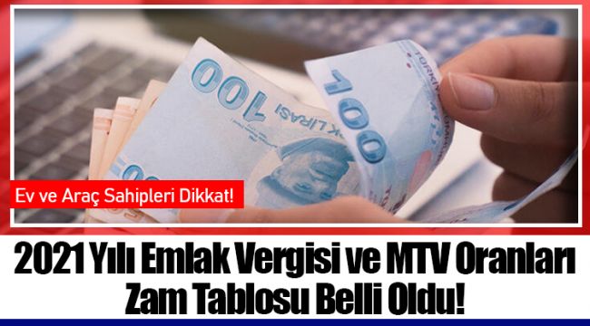 2021 Yılı Emlak Vergisi ve MTV Oranları Zam Tablosu Belli Oldu!