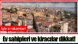 Ev sahipleri ve kiracılar dikkat!