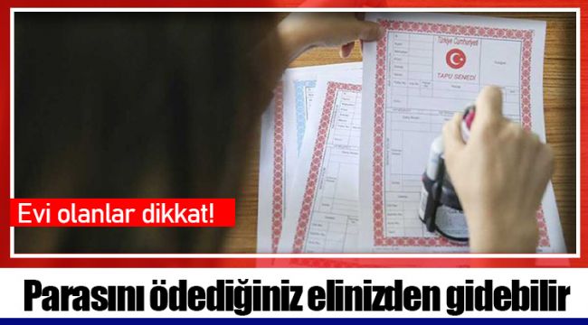 Parasını ödediğiniz elinizden gidebilir