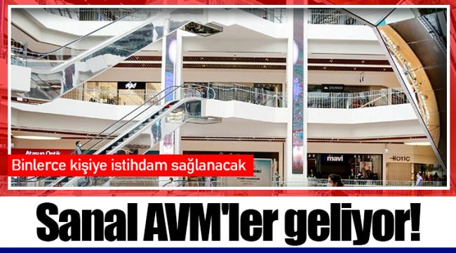 Sanal AVM'ler geliyor!