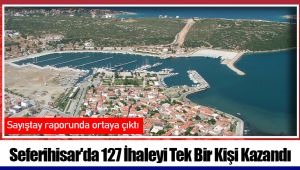 Seferihisar'da 127 İhaleyi Tek Bir Kişi Kazandı