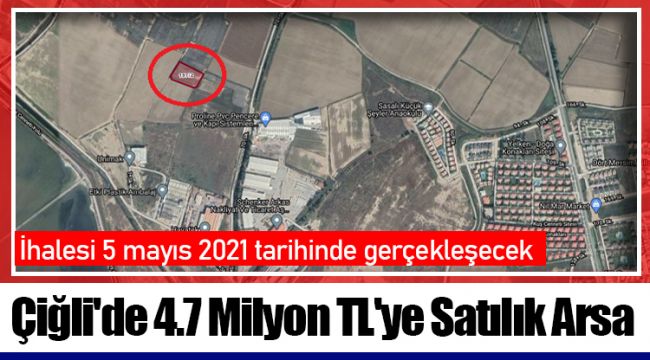 Çiğli'de 4.7 Milyon TL'ye Satılık Arsa