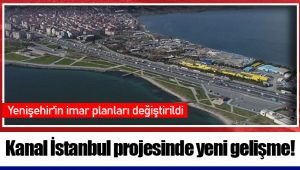 Kanal İstanbul projesinde yeni gelişme!