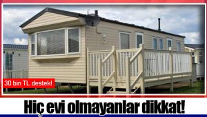 Hiç evi olmayanlar dikkat! 