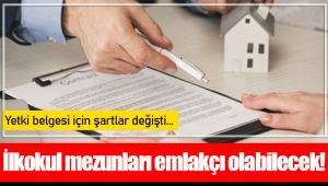 İlkokul mezunları emlakçı olabilecek!