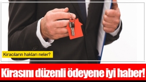 Kirasını düzenli ödeyene iyi haber!