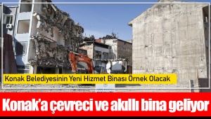 Konak’a çevreci ve akıllı bina geliyor