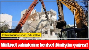 Mülkiyet sahiplerine kentsel dönüşüm çağrısı!