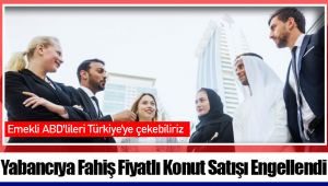 Yabancıya Fahiş Fiyatlı Konut Satışı Engellendi