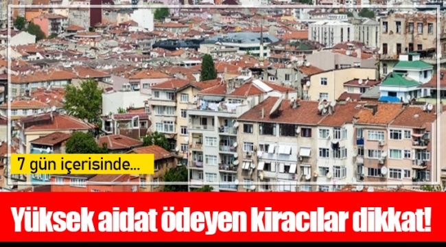 Yüksek aidat ödeyen kiracılar dikkat!