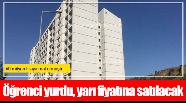 Öğrenci yurdu, yarı fiyatına satılacak