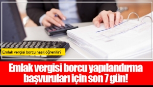 Emlak vergisi borcu yapılandırma başvuruları için son 7 gün!