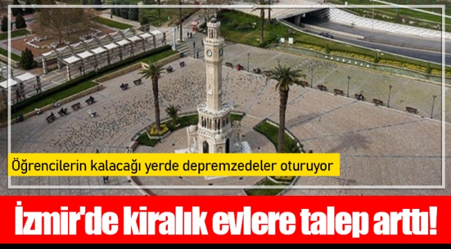 İzmir'de kiralık evlere talep arttı!