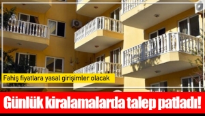 Günlük kiralamalarda talep patladı! 