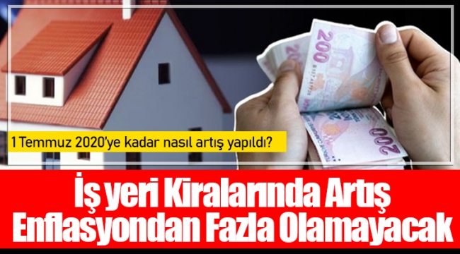 İş yeri Kiralarında Artış Enflasyondan Fazla Olamayacak