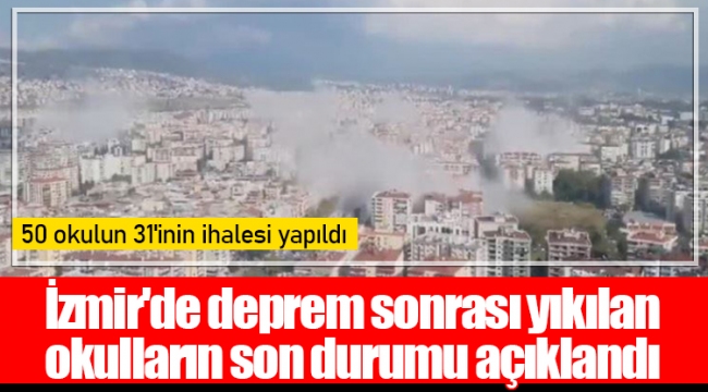 İzmir'de deprem sonrası yıkılan okulların son durumu açıklandı