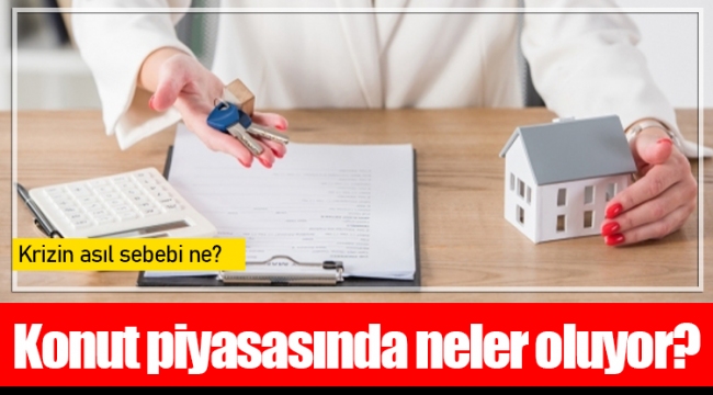 Konut piyasasında neler oluyor?