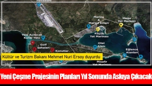 Yeni Çeşme Projesinin Planları Yıl Sonunda Askıya Çıkacak 