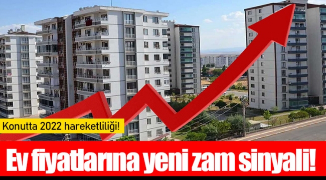 Ev fiyatlarına yeni zam sinyali!