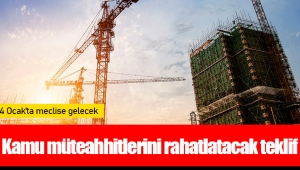 Kamu müteahhitlerini rahatlatacak teklif