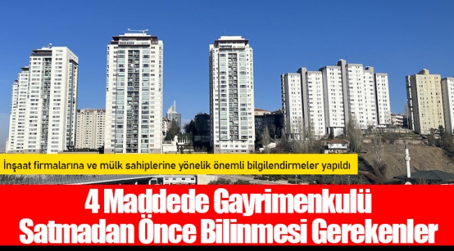 4 Maddede Gayrimenkulü Satmadan Önce Bilinmesi Gerekenler