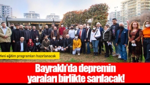 Bayraklı’da depremin yaraları birlikte sarılacak!