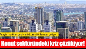 Konut sektöründeki kriz çözülüyor!