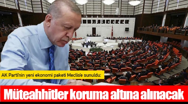 Müteahhitler koruma altına alınacak