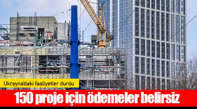 150 proje için ödemeler belirsiz