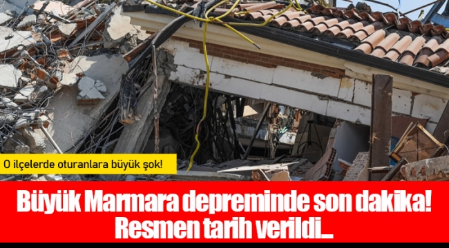 Büyük Marmara depreminde son dakika! Resmen tarih verildi...