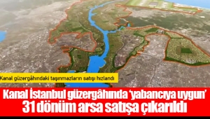 Kanal İstanbul güzergâhında ‘yabancıya uygun’ 31 dönüm arsa satışa çıkarıldı