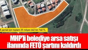 MHP’li belediye arsa satışı ilanında FETÖ şartını kaldırdı