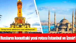 Rusların konuttaki yeni rotası İstanbul ve İzmir!